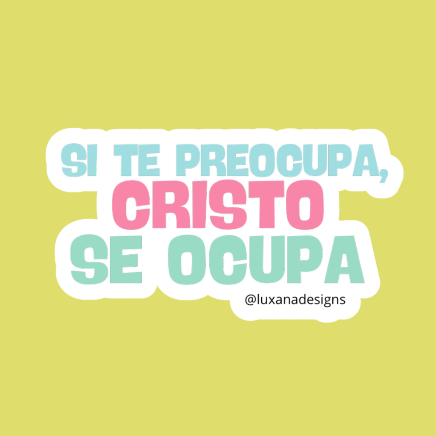 Sticker Cristo Se Ocupa