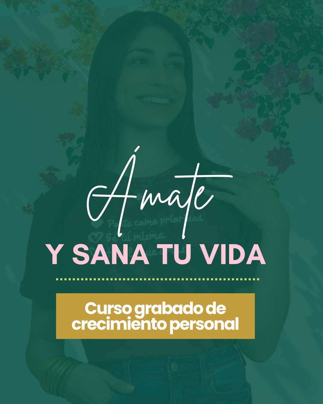 Curso Ámate y Sana tu Vida