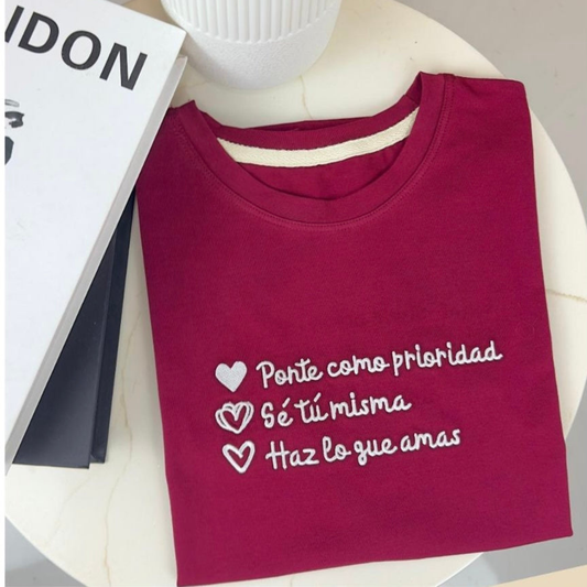 Ponte como prioridad T-Shirt